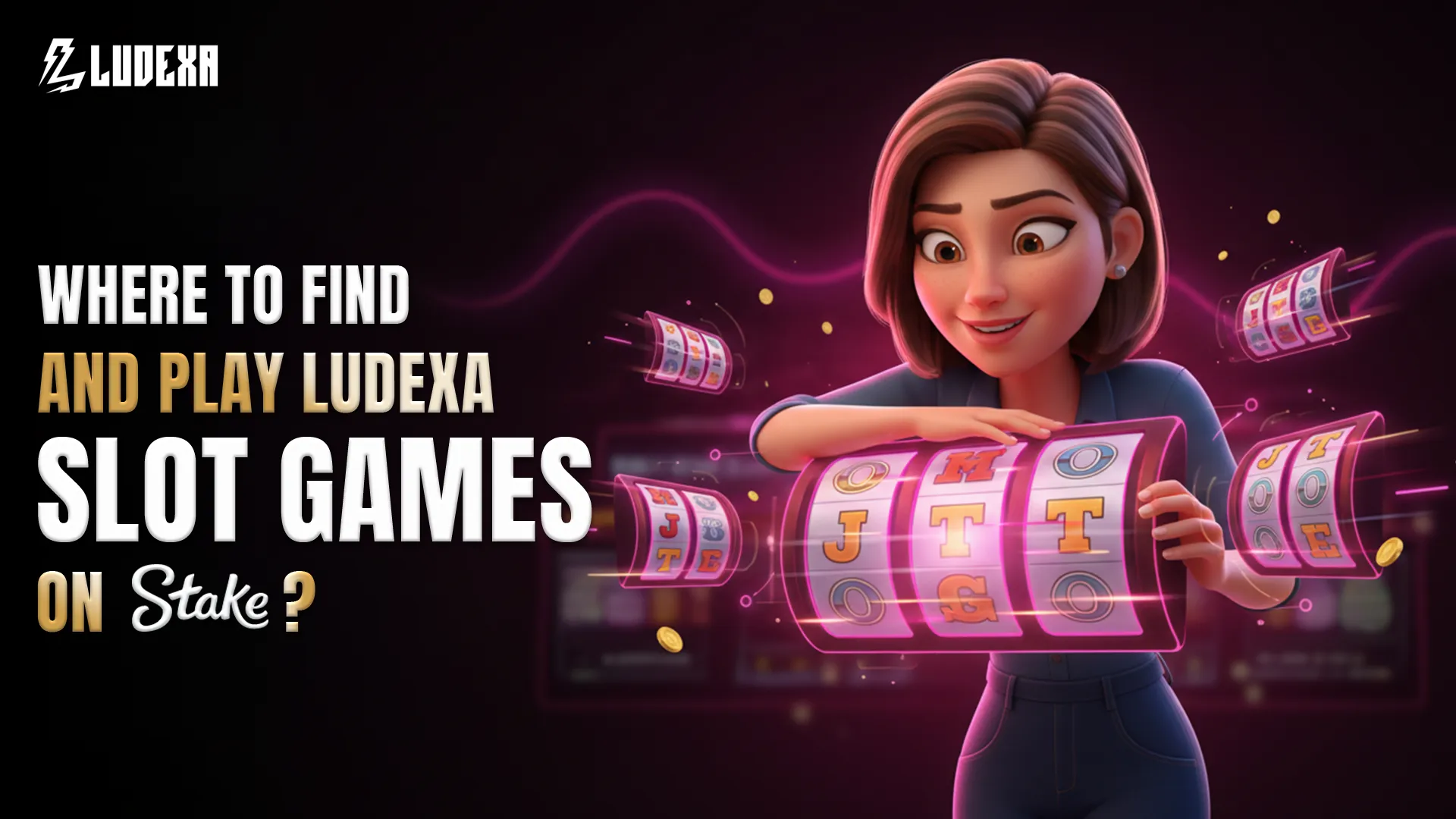 Play Ludexa Slot Games on Stake